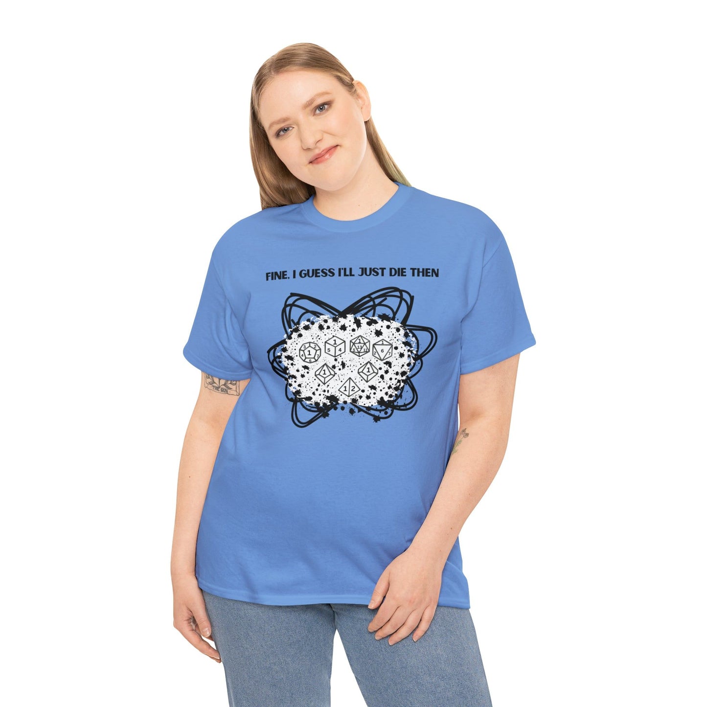 TShirt Funny "Unfavorable D1 Roll" DICE Tee "Guess I'll just die then" D&D - Pick Your Color, Up to 5x Sizing!