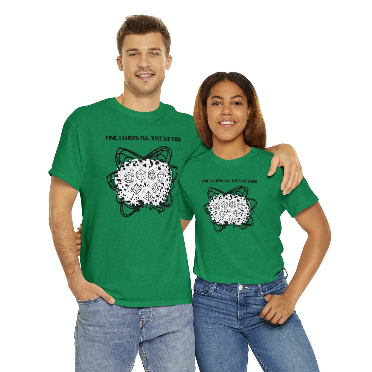 TShirt Funny "Unfavorable D1 Roll" DICE Tee "Guess I'll just die then" D&D - Pick Your Color, Up to 5x Sizing!