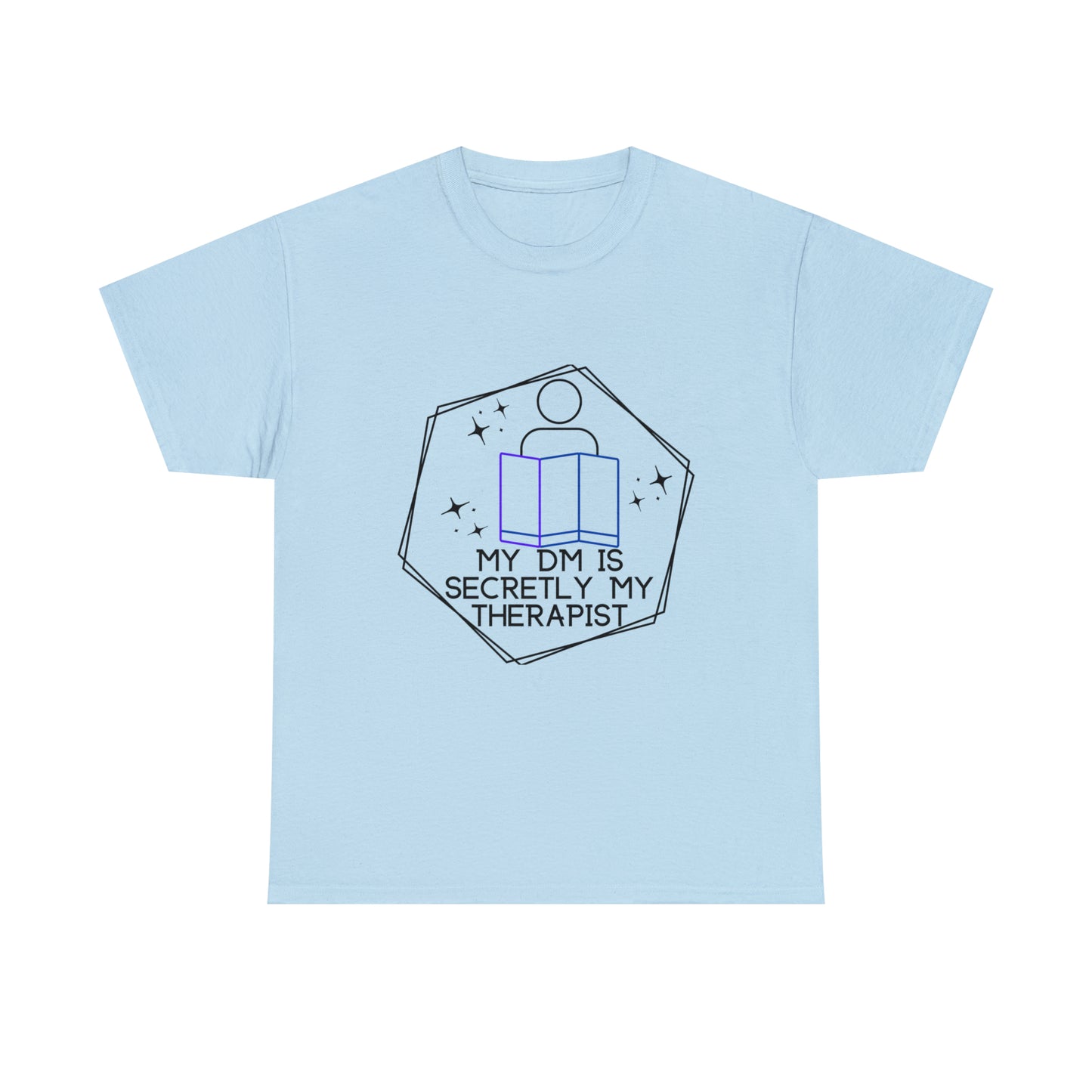 Funny DnD Shirt "DM is Secretly My Therapist" TShirt Tee for any RPG player