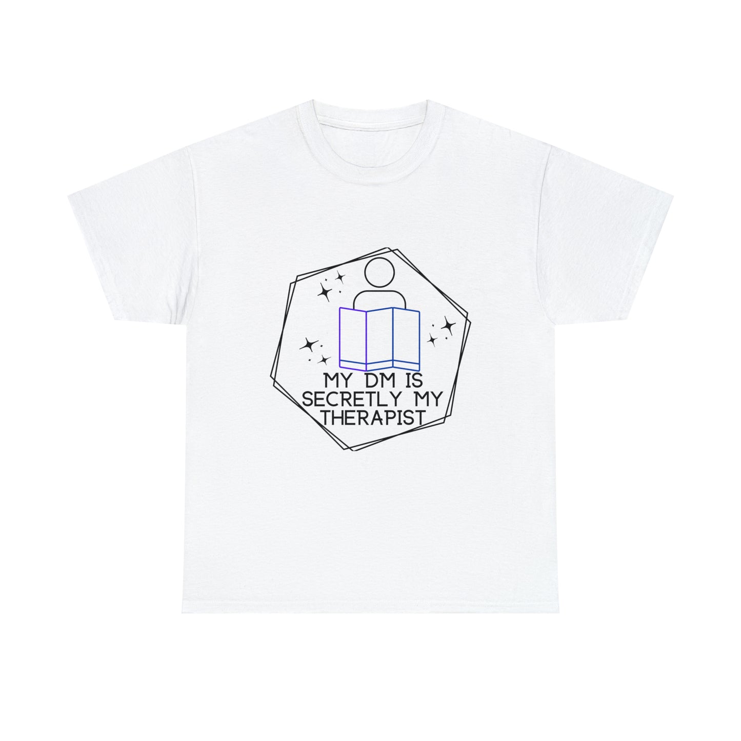 Funny DnD Shirt "DM is Secretly My Therapist" TShirt Tee for any RPG player