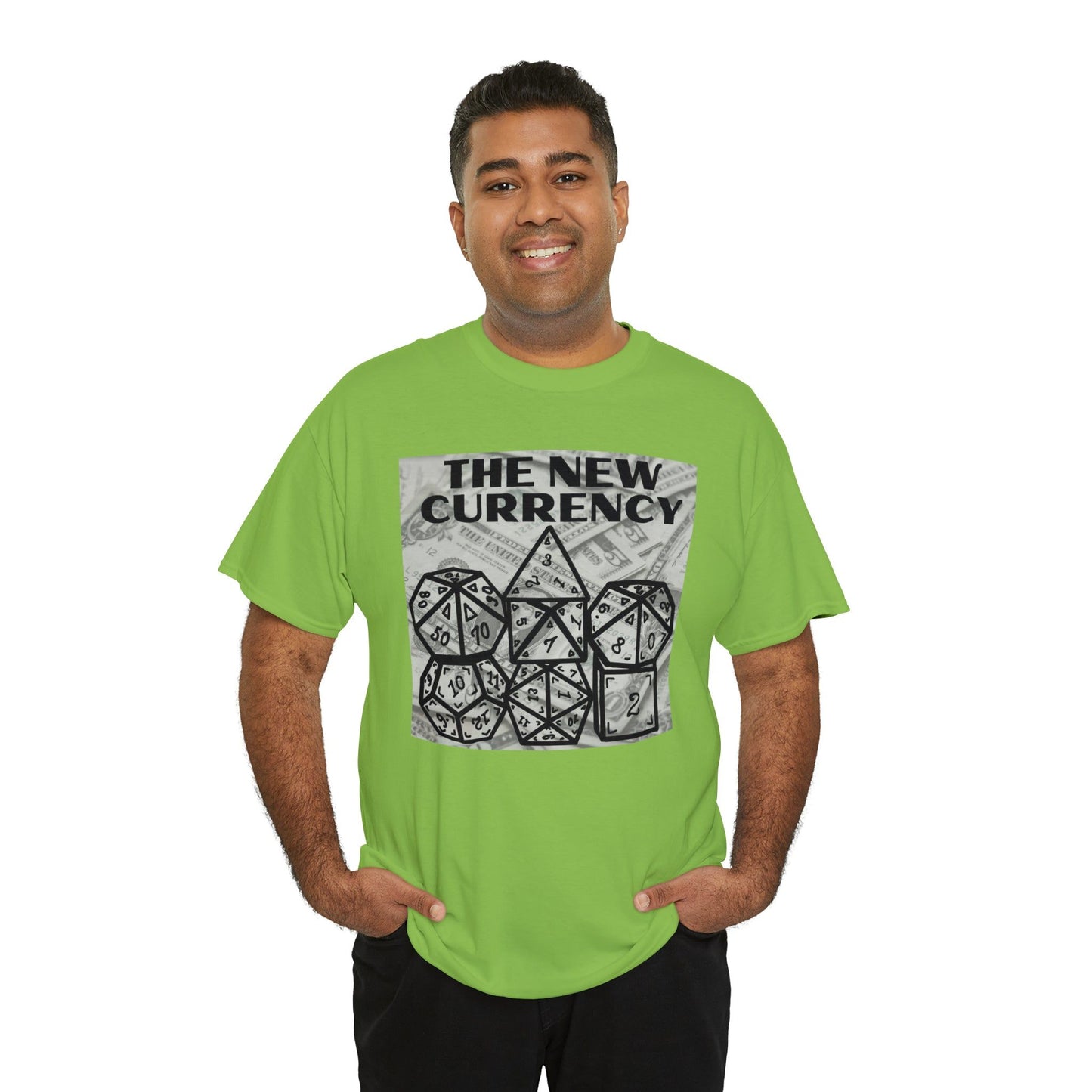 Shirt "THE NEW CURRENCY" D&D Shirt Funny Dice Shirt  -  Pick Your Color, Up to 5x Sizing!