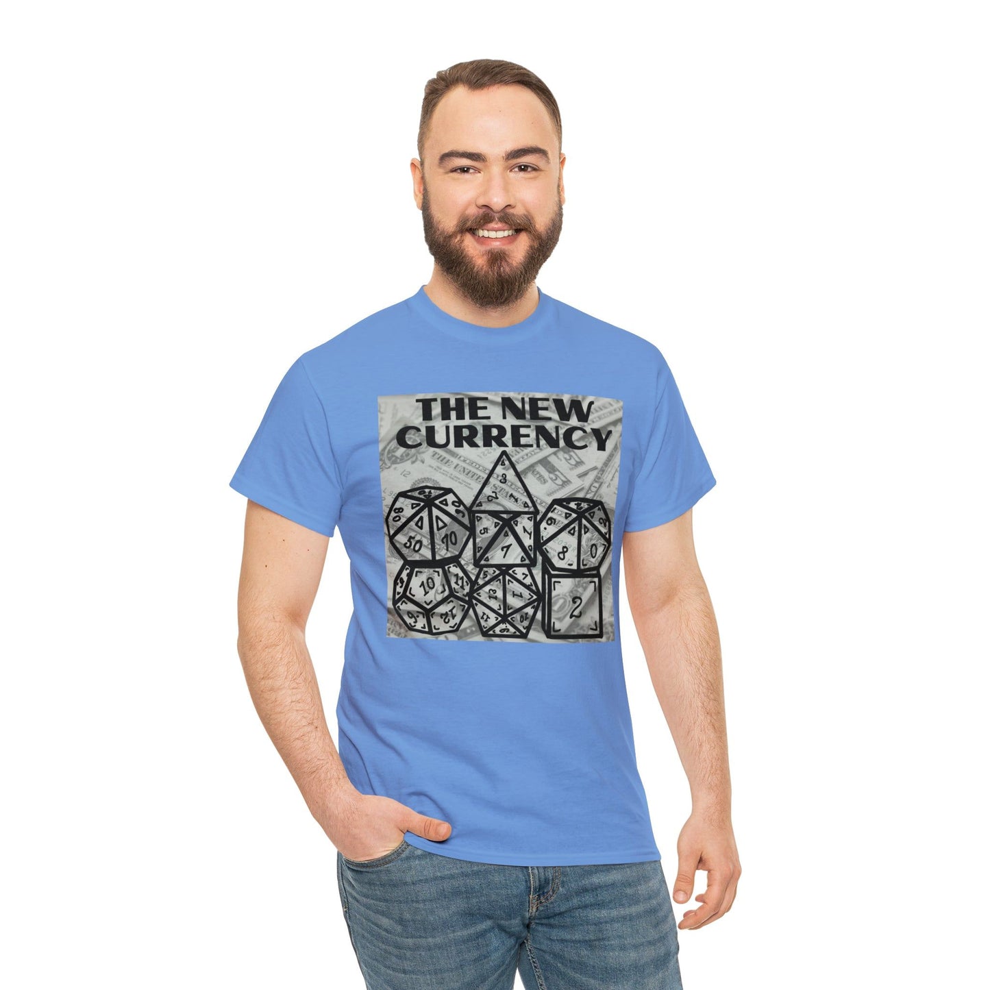 Shirt "THE NEW CURRENCY" D&D Shirt Funny Dice Shirt  -  Pick Your Color, Up to 5x Sizing!