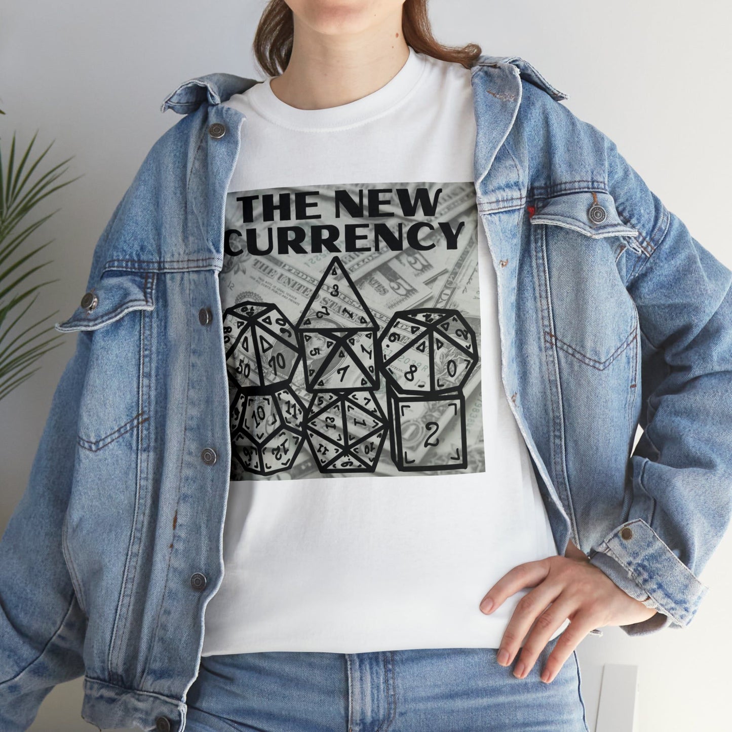 Shirt "THE NEW CURRENCY" D&D Shirt Funny Dice Shirt  -  Pick Your Color, Up to 5x Sizing!