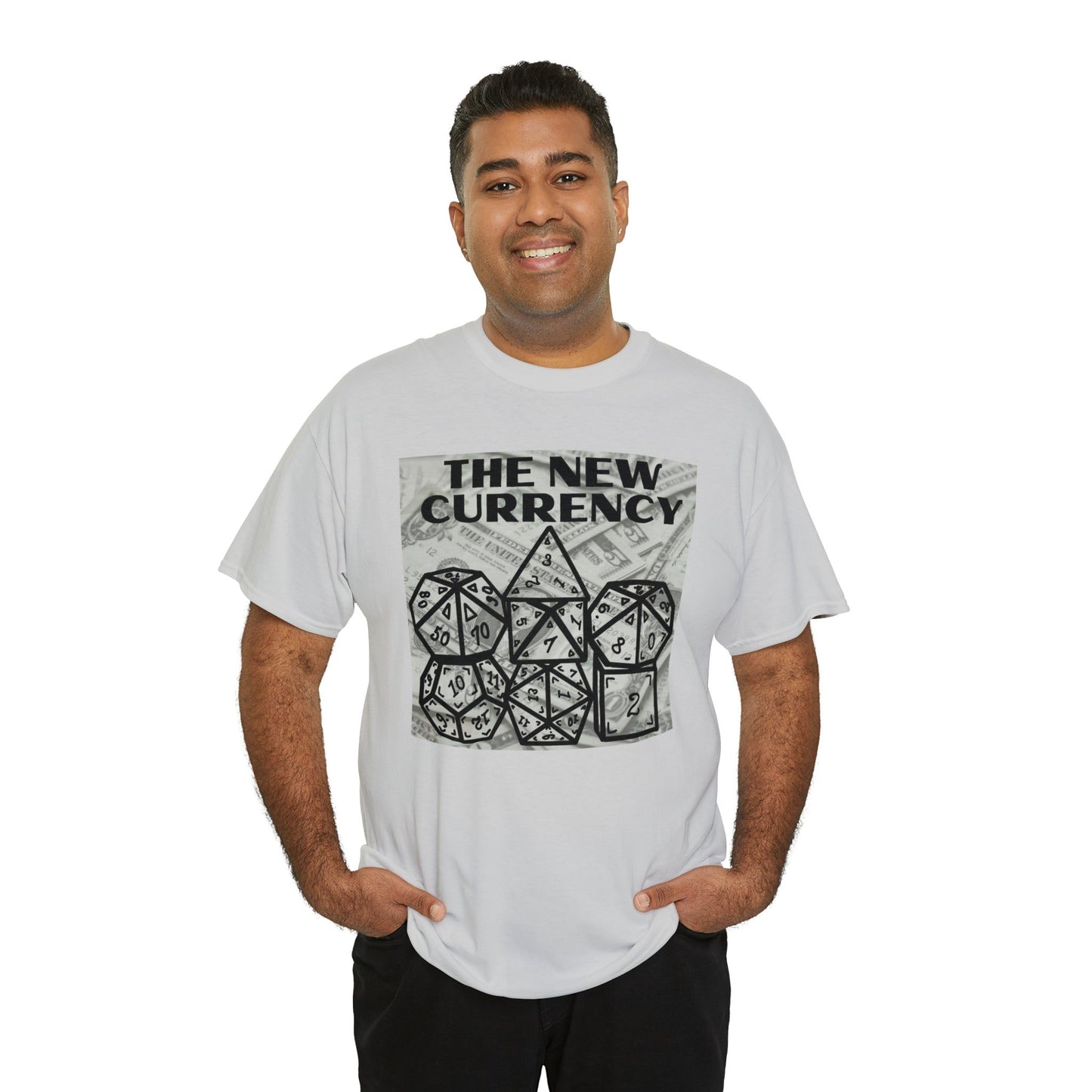 Shirt "THE NEW CURRENCY" D&D Shirt Funny Dice Shirt - Pick Your Color, Up to 5x Sizing!