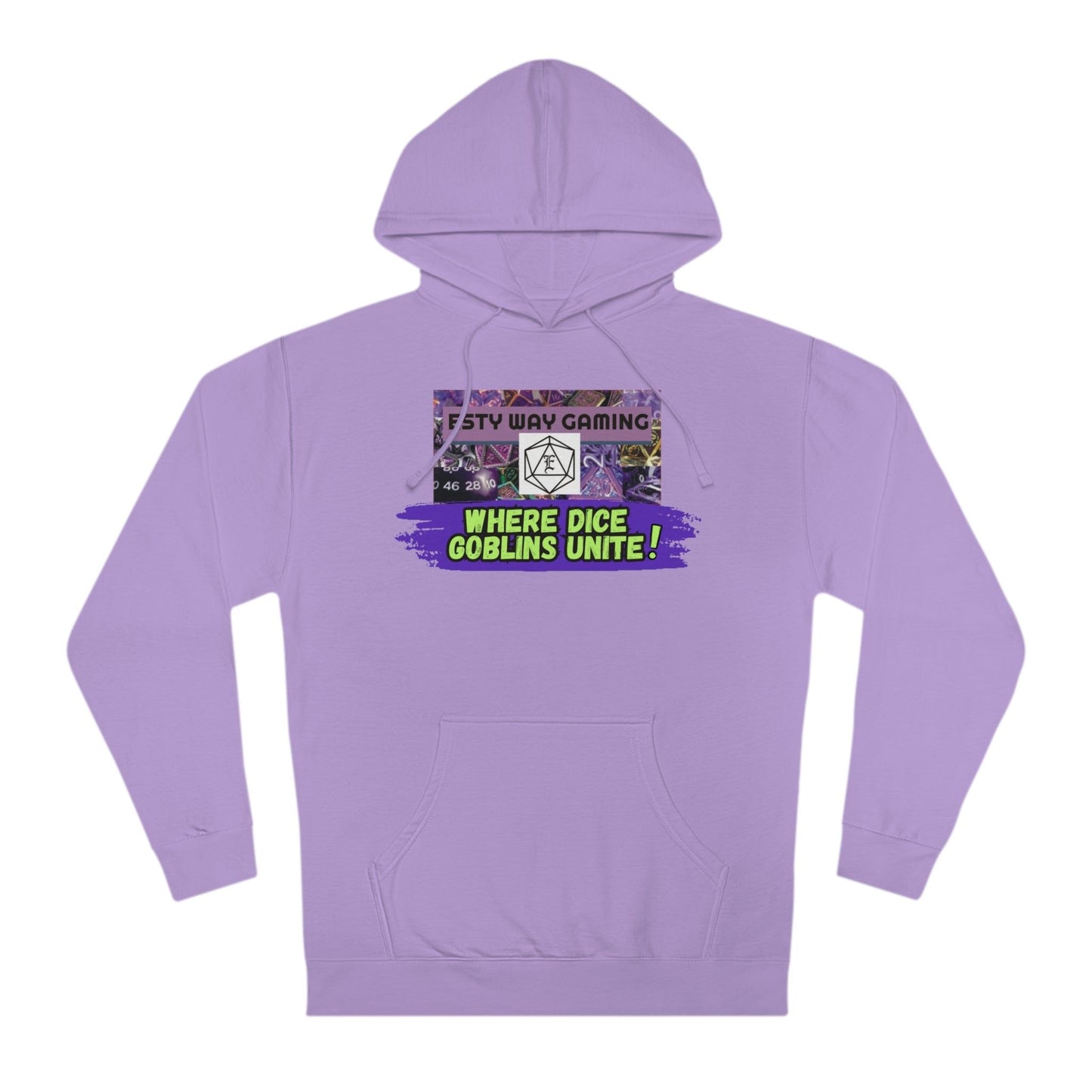 Where Dice Goblins Unite! Hoodie - Esty Way Gaming Hooded Sweatshirt with pocket - Pick Your color, UP TO 5X SIZING!