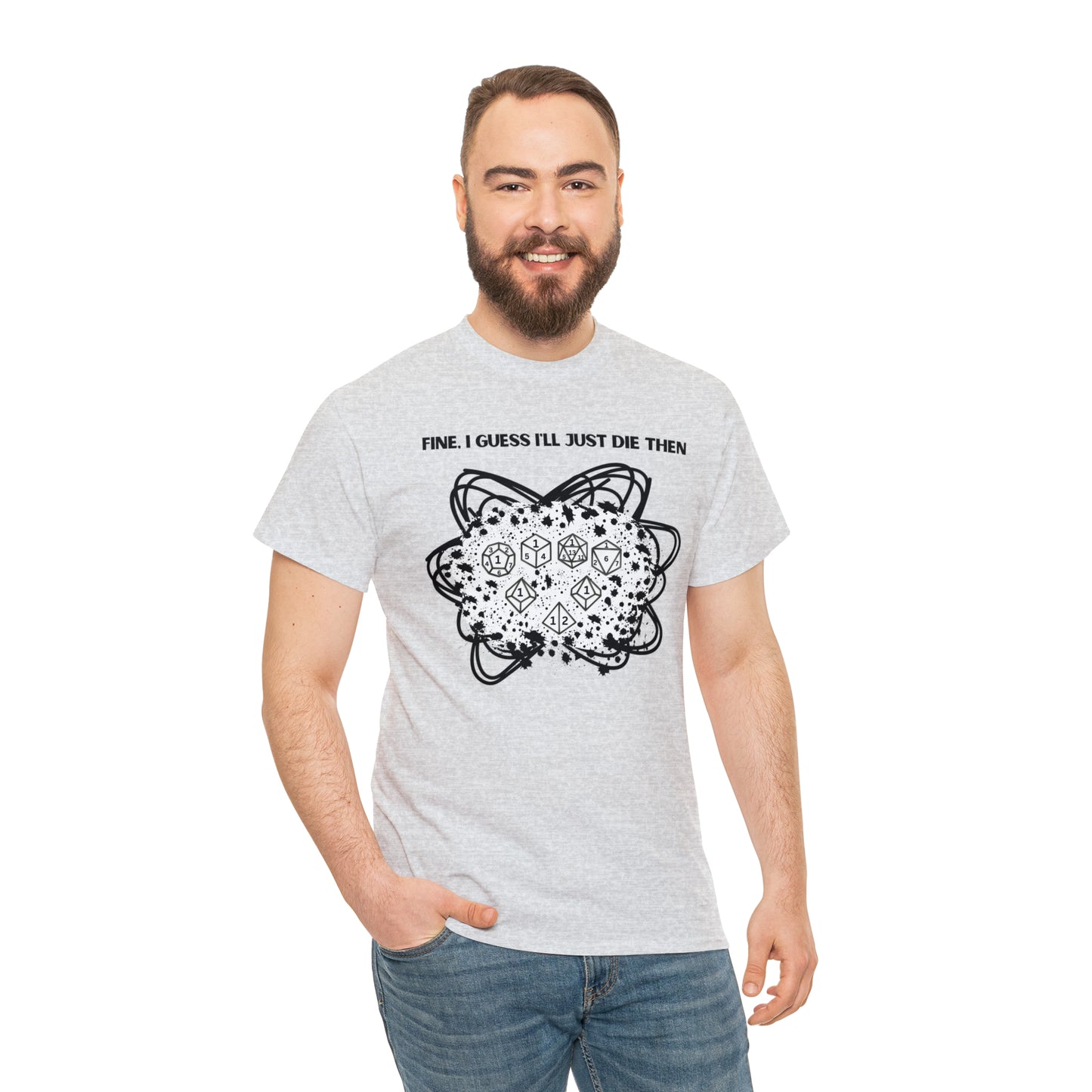 TShirt Funny "Unfavorable D1 Roll" DICE Tee "Guess I'll just die then" D&D - Pick Your Color, Up to 5x Sizing!
