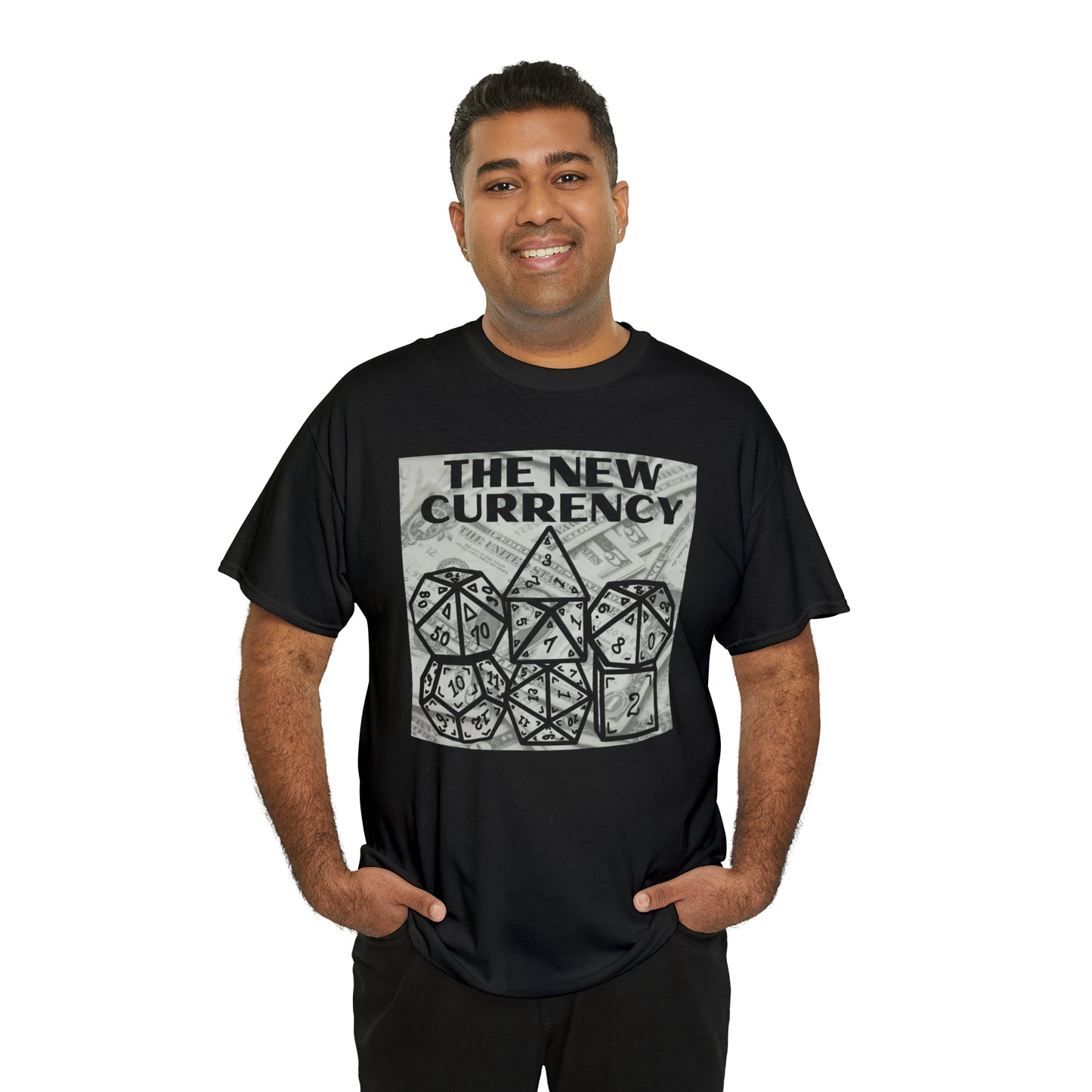 Shirt "THE NEW CURRENCY" D&D Shirt Funny Dice Shirt - Pick Your Color, Up to 5x Sizing!