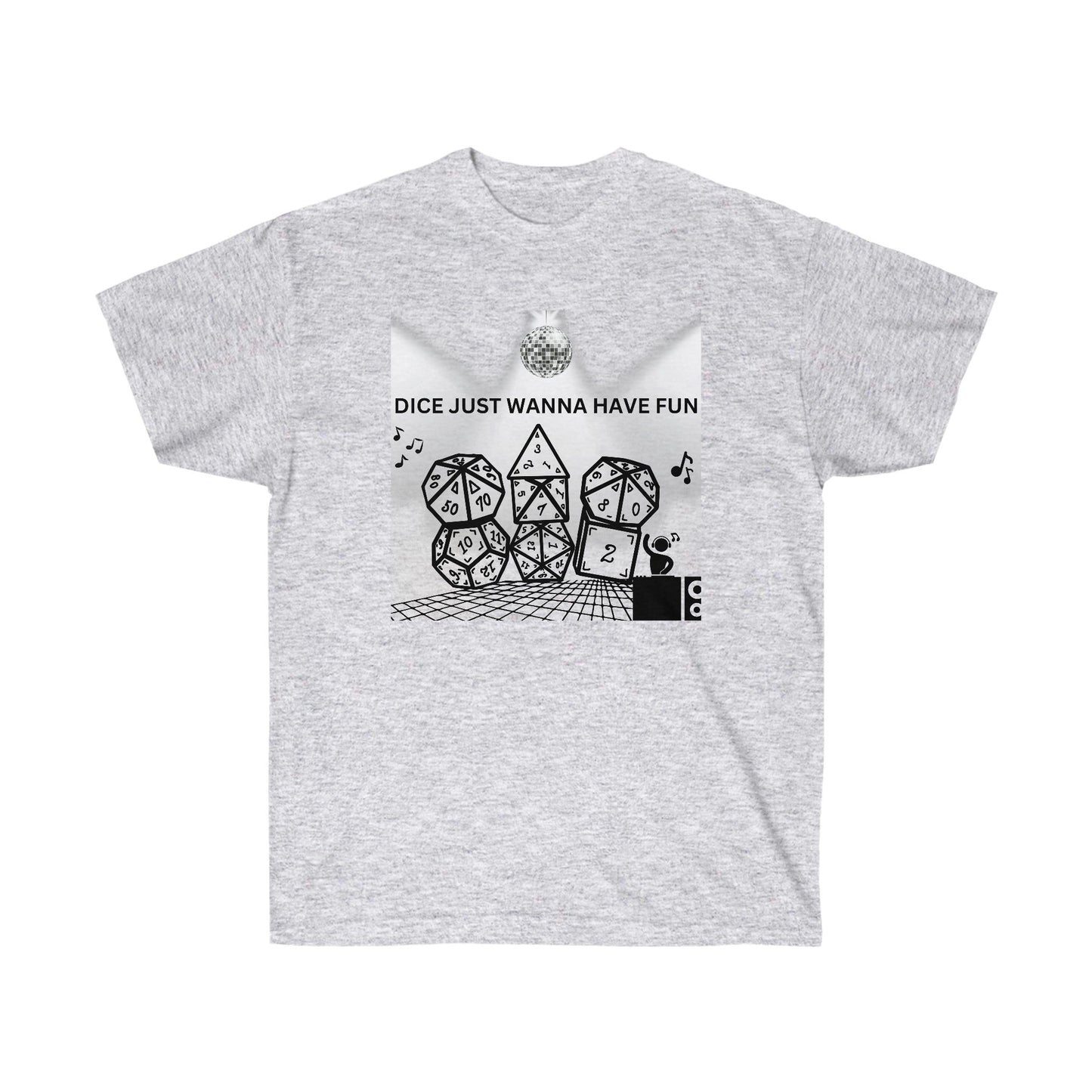 TShirt "Dice Just Wanna Have Fun" D&D Shirt Funny Dice Shirt - Pick Your Color, Up to 5x Sizing!