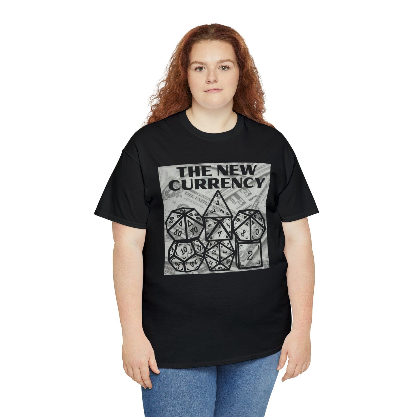Shirt "THE NEW CURRENCY" D&D Shirt Funny Dice Shirt - Pick Your Color, Up to 5x Sizing!