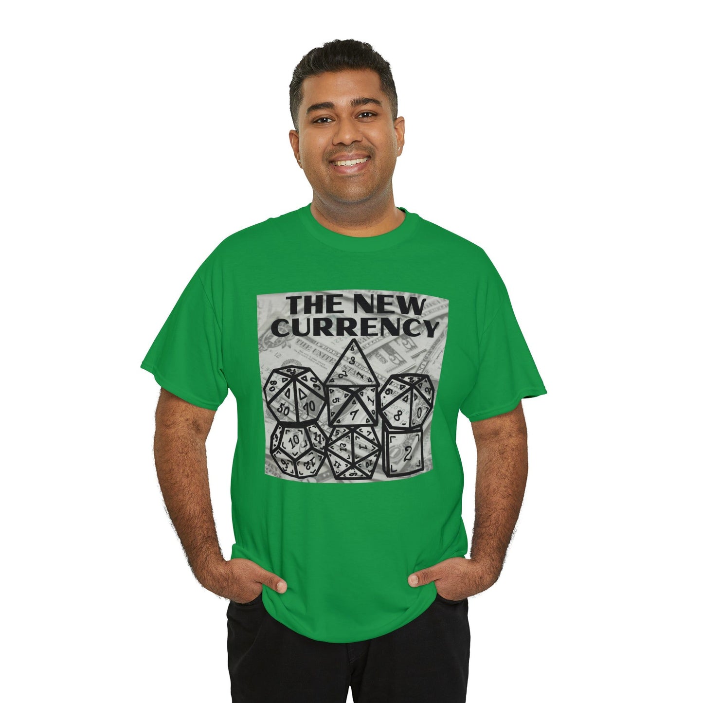 Shirt "THE NEW CURRENCY" D&D Shirt Funny Dice Shirt - Pick Your Color, Up to 5x Sizing!