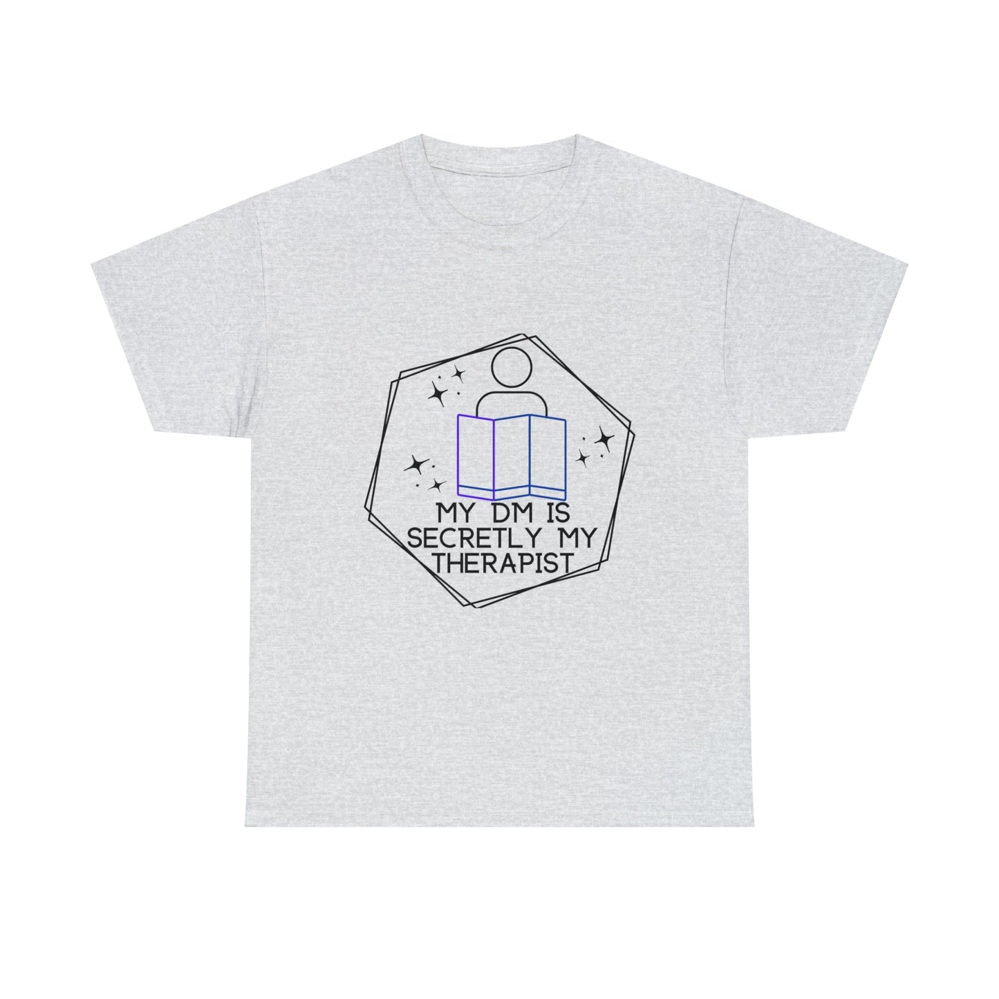 Funny DnD Shirt "DM is Secretly My Therapist" TShirt Tee for any RPG player