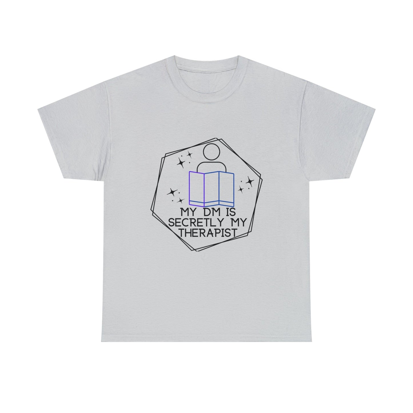 Funny DnD Shirt "DM is Secretly My Therapist" TShirt Tee for any RPG player