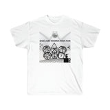 TShirt "Dice Just Wanna Have Fun" D&D Shirt Funny Dice Shirt  -  Pick Your Color, Up to 5x Sizing!