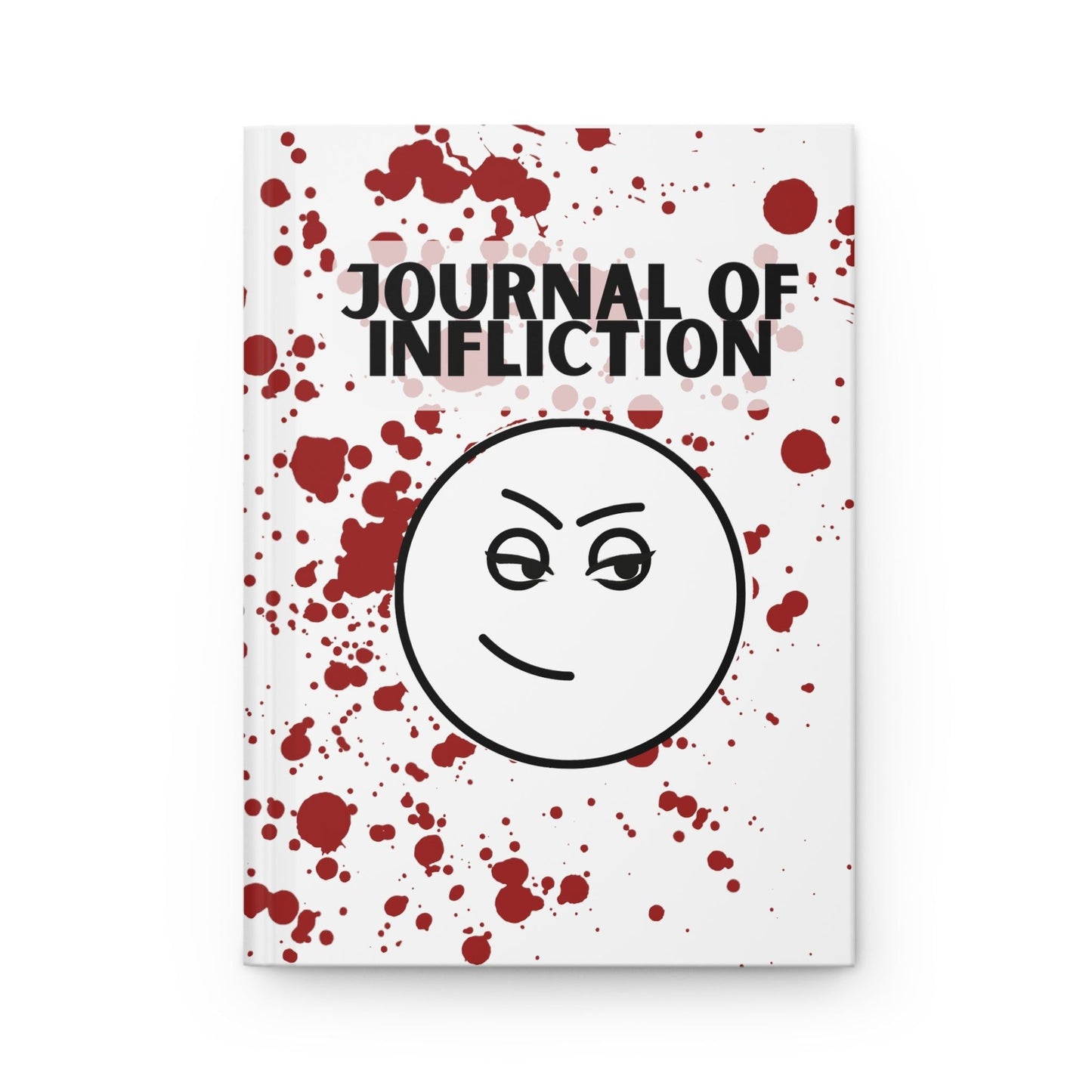 Journal of Infliction  - Hardcover Notebook