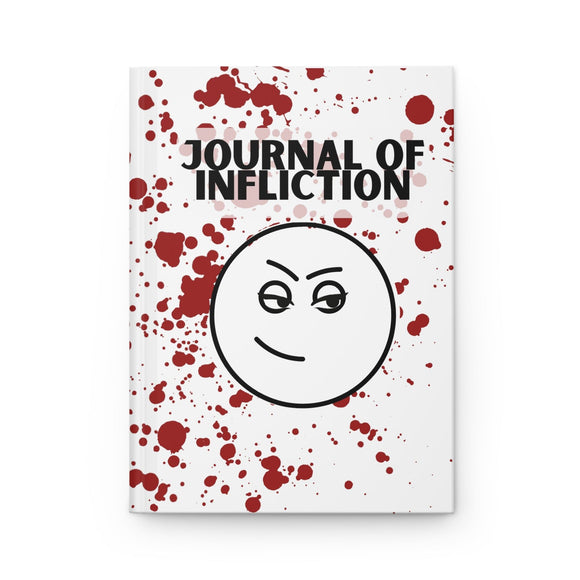 Journal of Infliction  - Hardcover Notebook