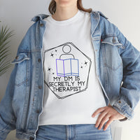 Funny DnD Shirt "DM is Secretly My Therapist" TShirt Tee for any RPG player