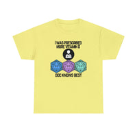 TShirt Funny D20 "Prescribed More Vitamin D20 Doc knows Best" DICE Tee D&d - Pick Color, Up To 5x Sizing!