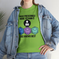 TShirt Funny D20 "Prescribed More Vitamin D20 Doc knows Best" DICE Tee D&d - Pick Color, Up To 5x Sizing!