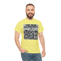 Shirt "THE NEW CURRENCY" D&D Shirt Funny Dice Shirt  -  Pick Your Color, Up to 5x Sizing!