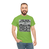 Shirt "THE NEW CURRENCY" D&D Shirt Funny Dice Shirt  -  Pick Your Color, Up to 5x Sizing!