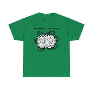 TShirt Funny "Unfavorable D1 Roll" DICE Tee "Guess I'll just die then" D&D - Pick Your Color, Up to 5x Sizing!