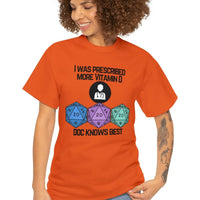 TShirt Funny D20 "Prescribed More Vitamin D20 Doc knows Best" DICE Tee D&d - Pick Color, Up To 5x Sizing!