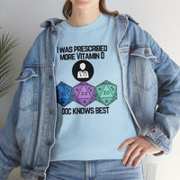 TShirt Funny D20 "Prescribed More Vitamin D20 Doc knows Best" DICE Tee D&d - Pick Color, Up To 5x Sizing!