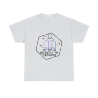 Funny DnD Shirt "DM is Secretly My Therapist" TShirt Tee for any RPG player