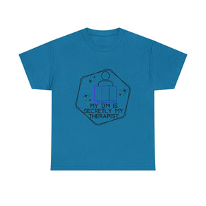 Funny DnD Shirt "DM is Secretly My Therapist" TShirt Tee for any RPG player