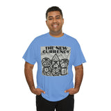 Shirt "THE NEW CURRENCY" D&D Shirt Funny Dice Shirt  -  Pick Your Color, Up to 5x Sizing!