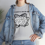 TShirt Funny "Unfavorable D1 Roll" DICE Tee "Guess I'll just die then" D&D - Pick Your Color, Up to 5x Sizing!