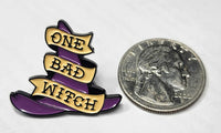 One Bad Witch Pin