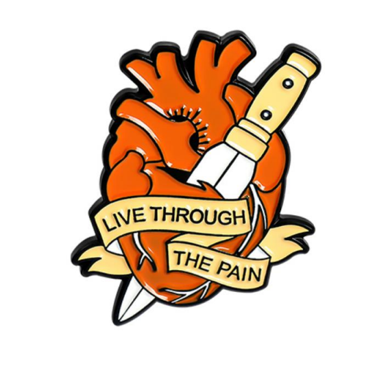 Live Through The Pain Pin